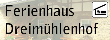Ferienhaus Dreimühlenhof